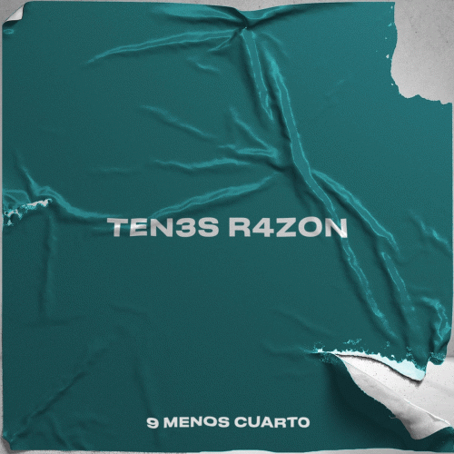 9 Menos Cuarto : Tenés Razón (Single)